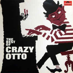 the best of crazy otto