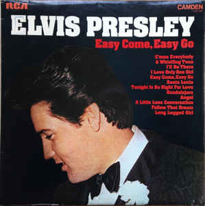 easy come, easy go