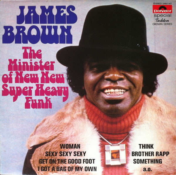 the minister of new new super heavy funk