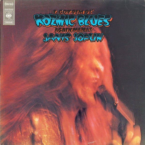 i got dem ol' kozmic blues again mama!