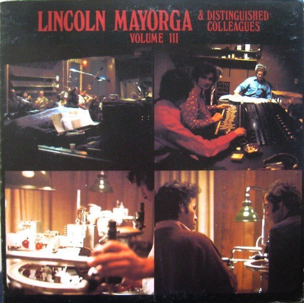 lincoln mayorga & distinguished colleagues - volume iii