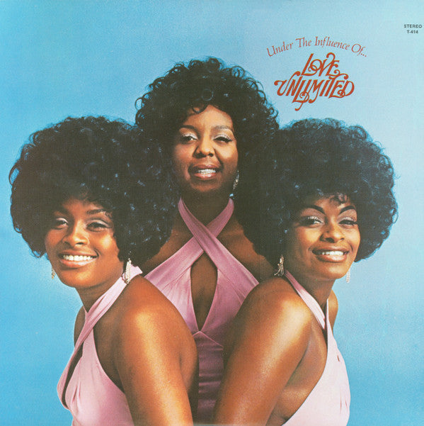 under the influence of love unlimited