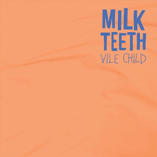 vile child