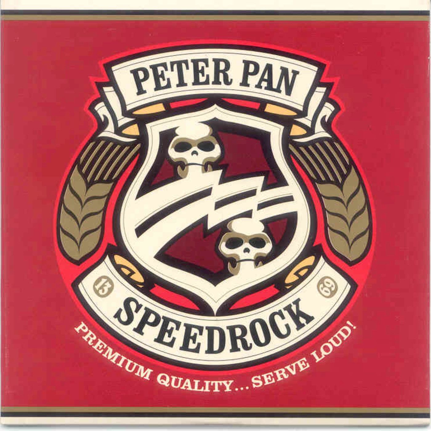premium quality… serve loud!