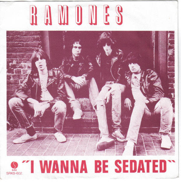i wanna be sedated (7inch single-near mint)