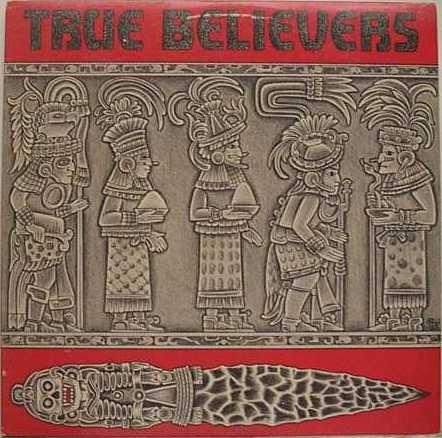 true believers