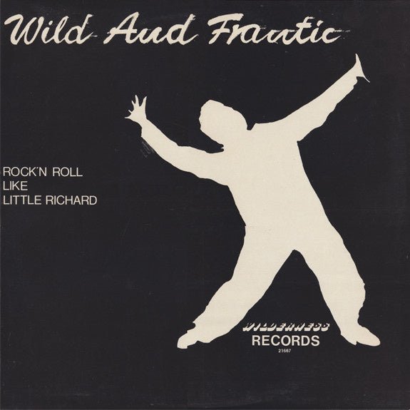wild and frantic
