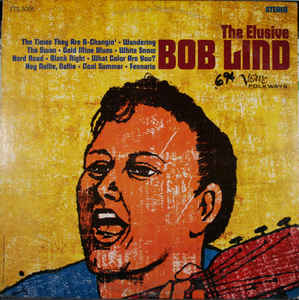 the elusive bob lind
