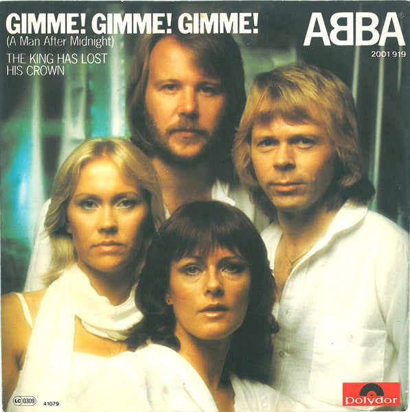 gimme! gimme! gimme! (a man after midnight) (7inch single)