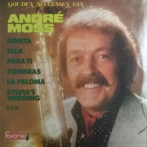 gouden successen van andré moss