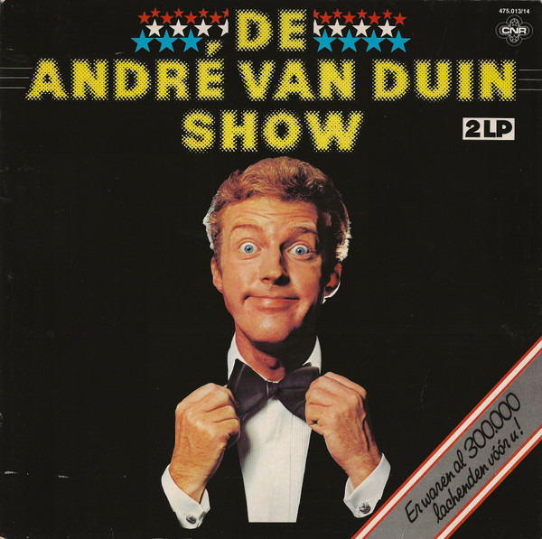 de andré van duin show (er waren al 300.000 lachenden vóór u!)