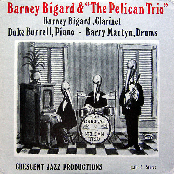 barney bigard & the pelican trio