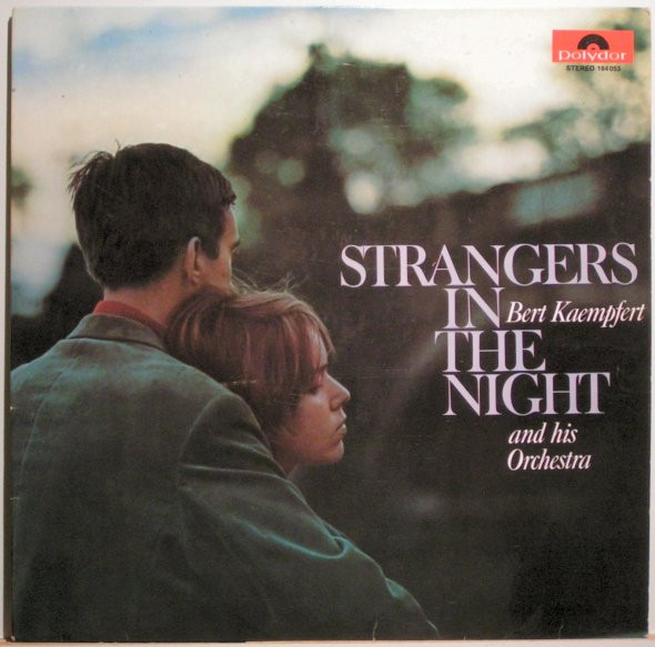 strangers in the night
