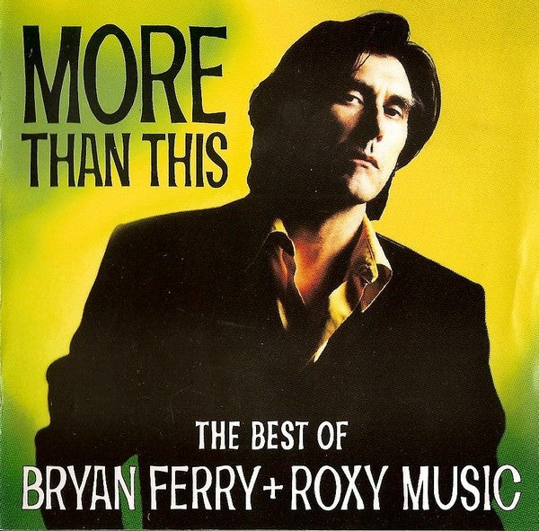 more than this (the best of bryan ferry + roxy music) cd, comp, re, rm