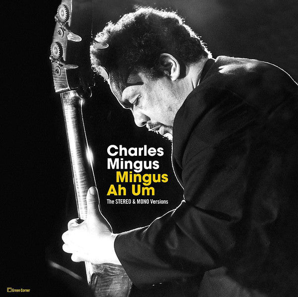 mingus ah um the stereo & mono versions