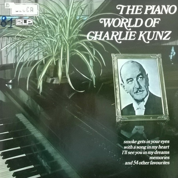 the piano world of charlie kunz