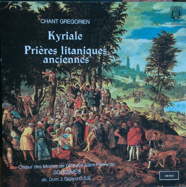 chant grégorien - kyriale - prières litaniques anciennes