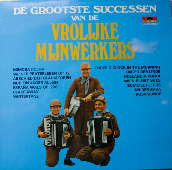 de grootste successen van de vrolijke mijnwerkers