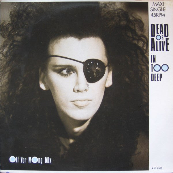 in too deep (off yer mong mix) (12",45 rpm,maxi-single)