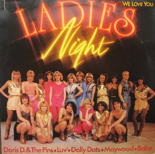 ladies night (we love you)