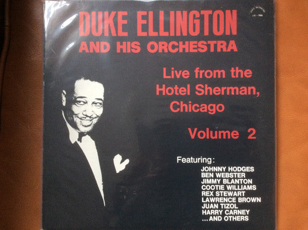 duke ellington and his orchestra live from the hotel sherman, chicago volume 2
