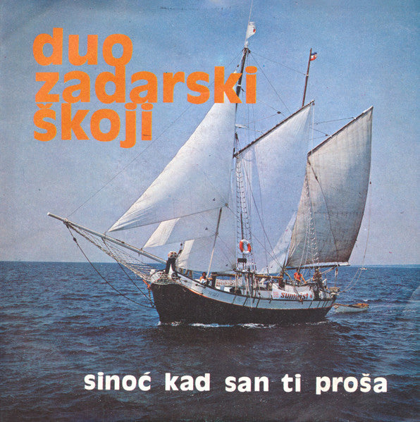 sinoć kad san ti proša (7",ep)