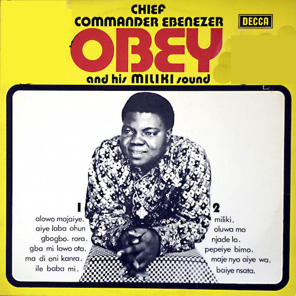chief commander ebenezer obey and his miliki sound