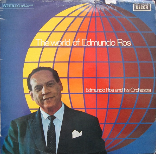 the world of edmundo ros