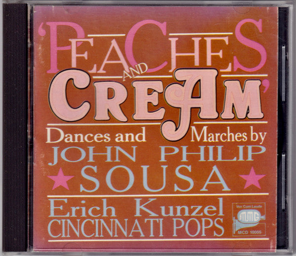 peaches and cream - dances and marches by john philip sousa