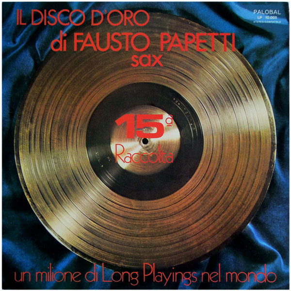 il disco d’oro di fausto papetti sax – 15ª raccolta