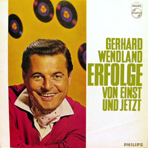 gerhard-wendland-erfolge von einst und jetzt