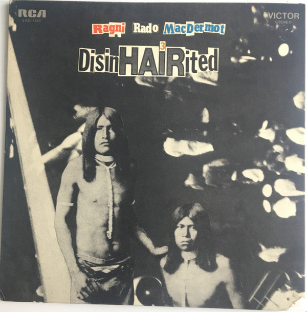 james rado - galt macdermot - disinhairited