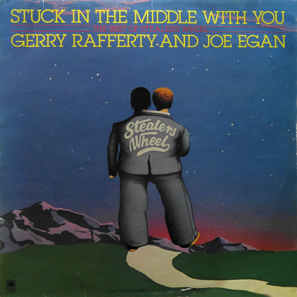 stuck in the middle with you (the best of stealers wheel)
