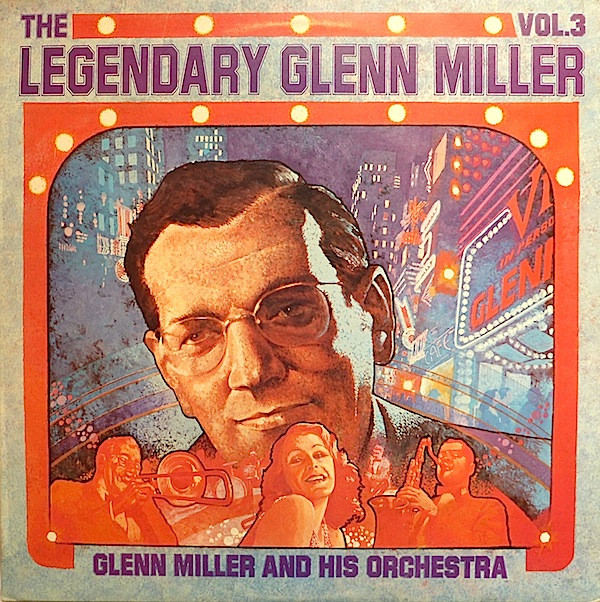 the legendary glenn miller vol.3