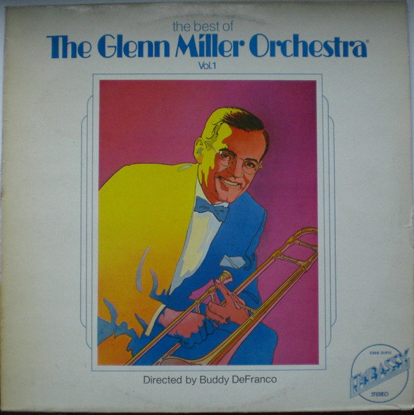 the best of the glenn miller orchestra – vol. 1