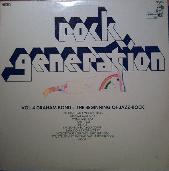rock generation vol. 4 graham bond - the beginning of jazz-rock