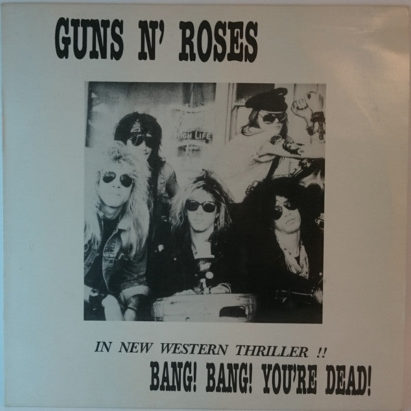 bang! bang! you’re dead!