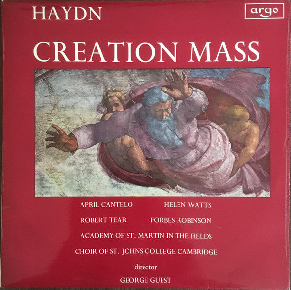 april cantelo, helen watts, robert tear, forbes robinson, academy of st. martin in the fields, choir of st. john's college cambridge, george guest - creation mass