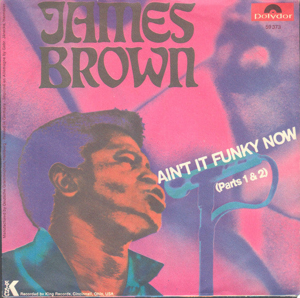 ain't it funky now (7inch single)