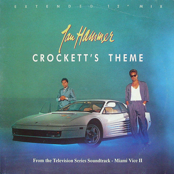 crockett's theme (extended 12 mix) (12,45 rpm,maxi-single,stereo)
