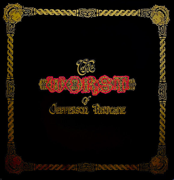 the worst of jefferson airplane
