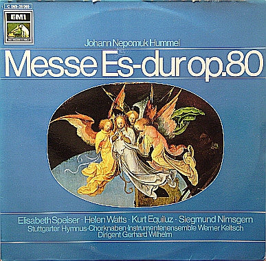 elisabeth speiser, helen watts, kurt equiluz, siegmund nimsgern, stuttgarter hymnus-chorknaben, instrumental-ensemble werner keltsch, gerhard wilhelm - messe es-dur op. 80