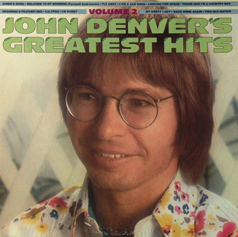 john denver’s greatest hits, volume 2