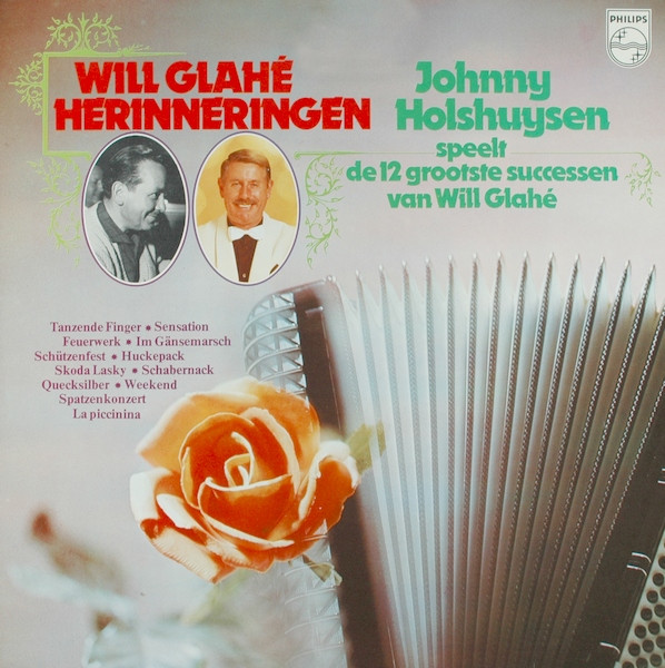 will glahé herinneringen (johnny holshuysen speelt de 12 grootste successen van will glahé)