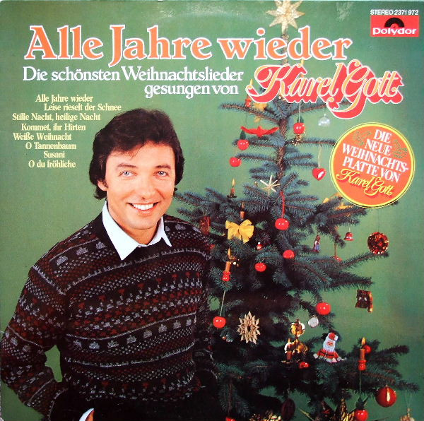alle jahre wieder (die schönsten weihnachtslieder gesungen von karel gott)