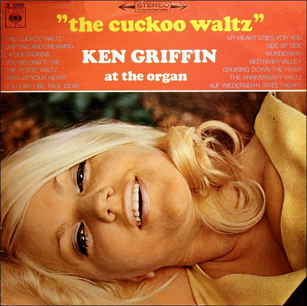 the cuckoo waltz (ken griffin at the organ)