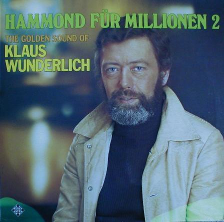 hammond für millionen 2 – the golden sound of klaus wunderlich