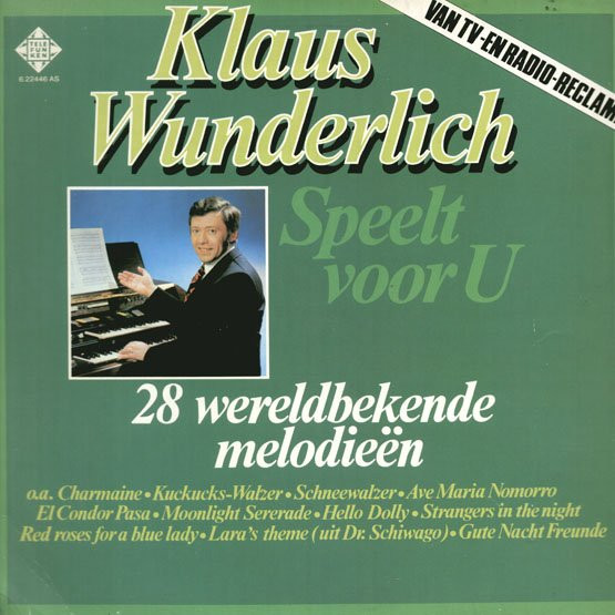 klaus wunderlich speelt voor u 28 wereldbekende melodieën