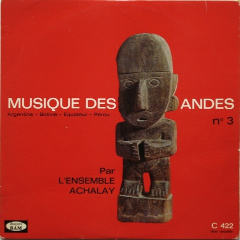 musique des andes – n°3 argentine bolivie equateur perou