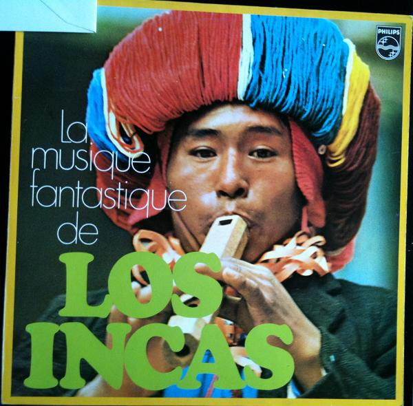 la musique fantastique de los incas